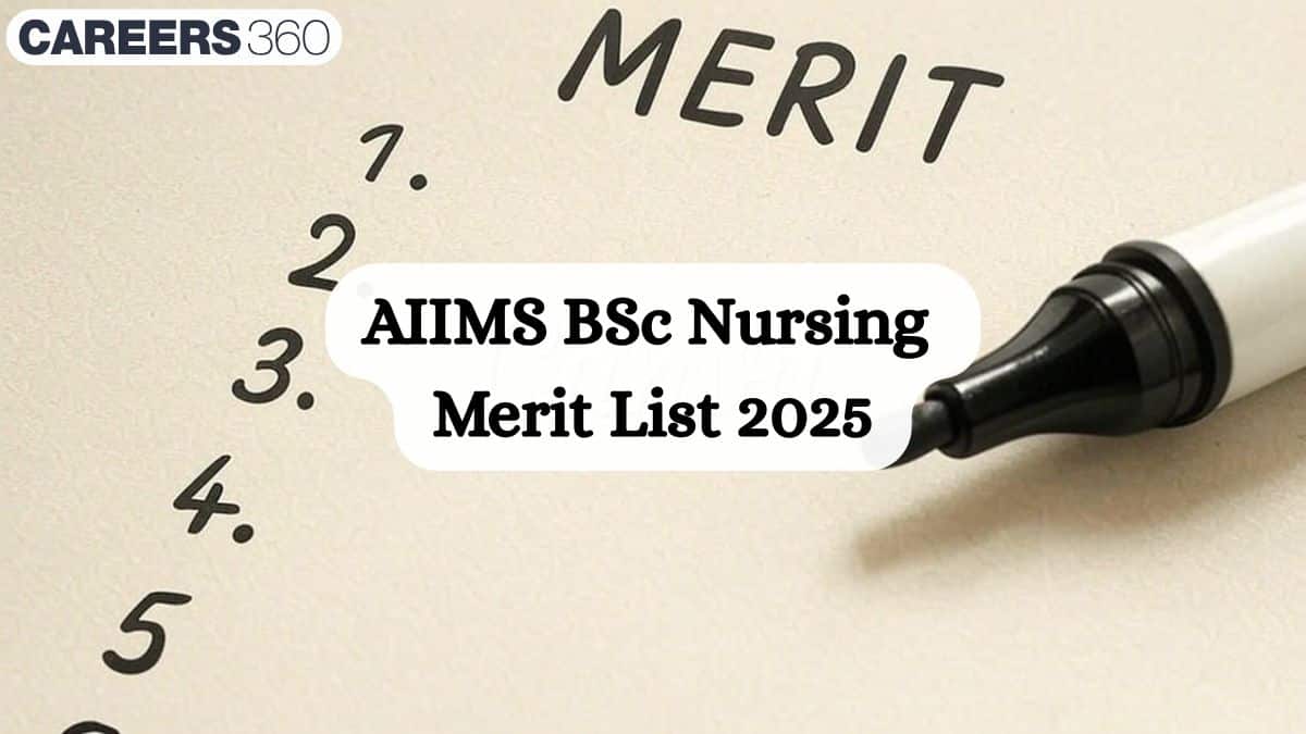 AIIMS BSc Nursing Merit List 2025 (Out): Download Merit List PDF @aiimsexams.ac.in